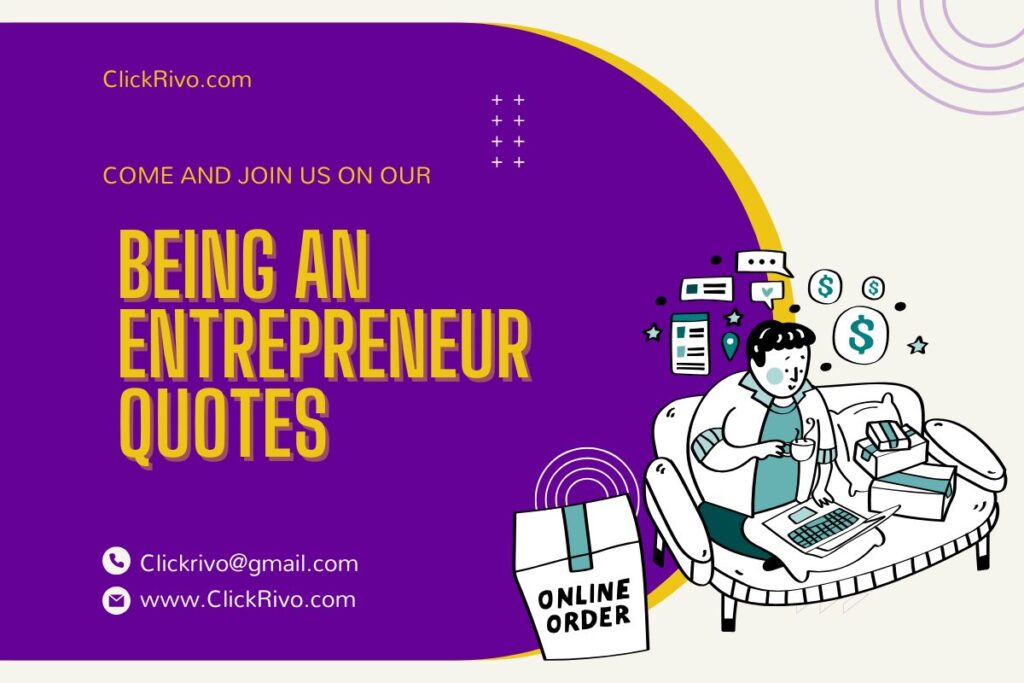 Being An Entrepreneur Quotes