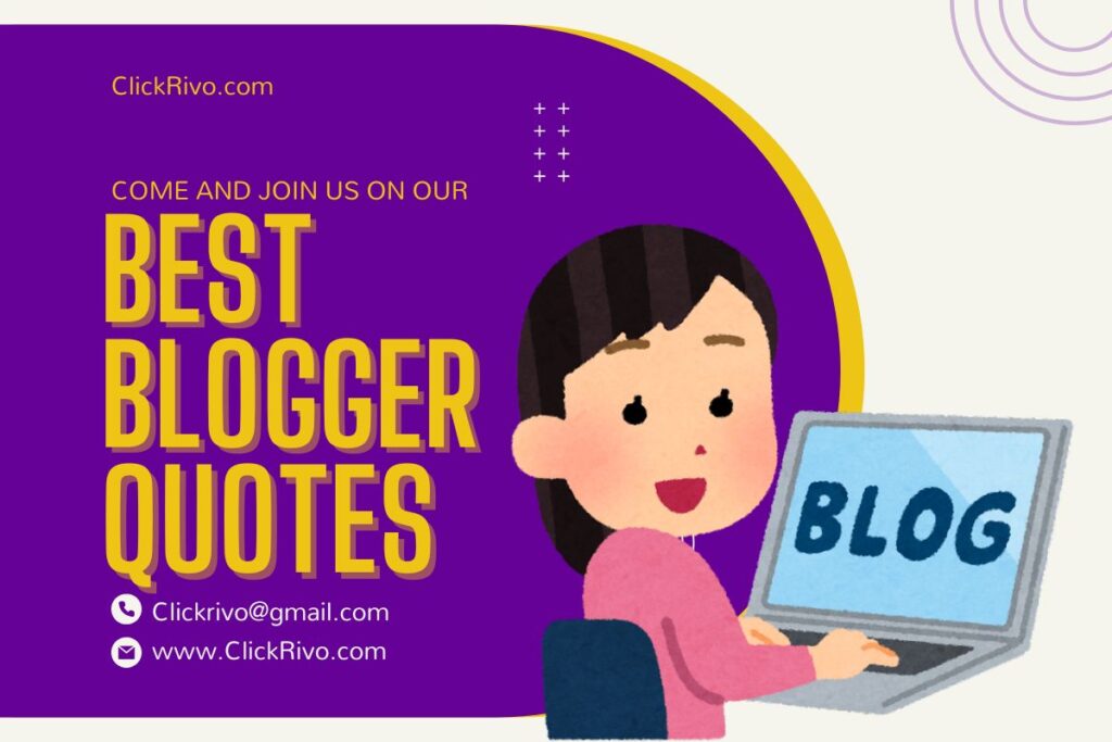Best Blogger Quotes