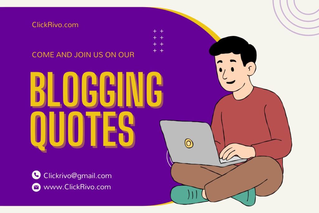 Blogging Quotes