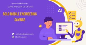 Bold Mobile Engineering Sayings