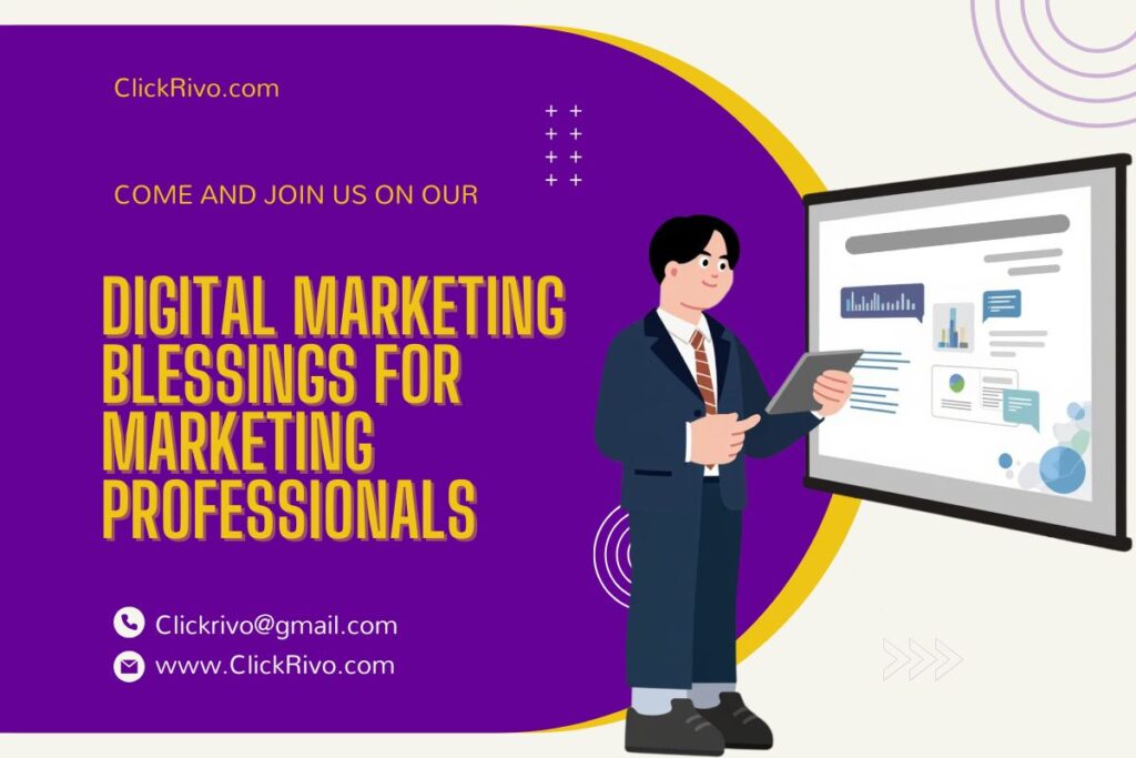 Digital Marketing Blessings for Marketing Professionals