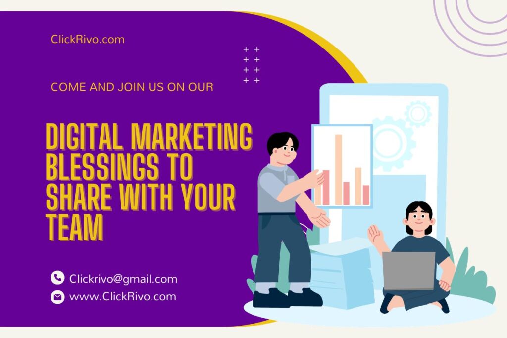 Digital Marketing Blessings to Share With Your Team