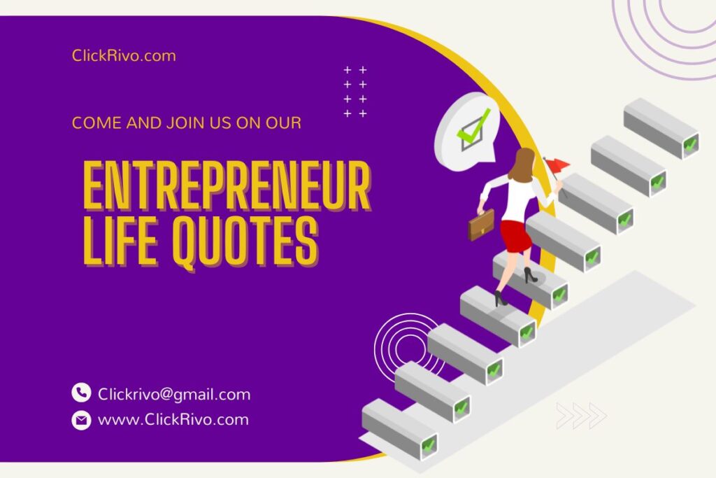 Entrepreneur Life Quotes