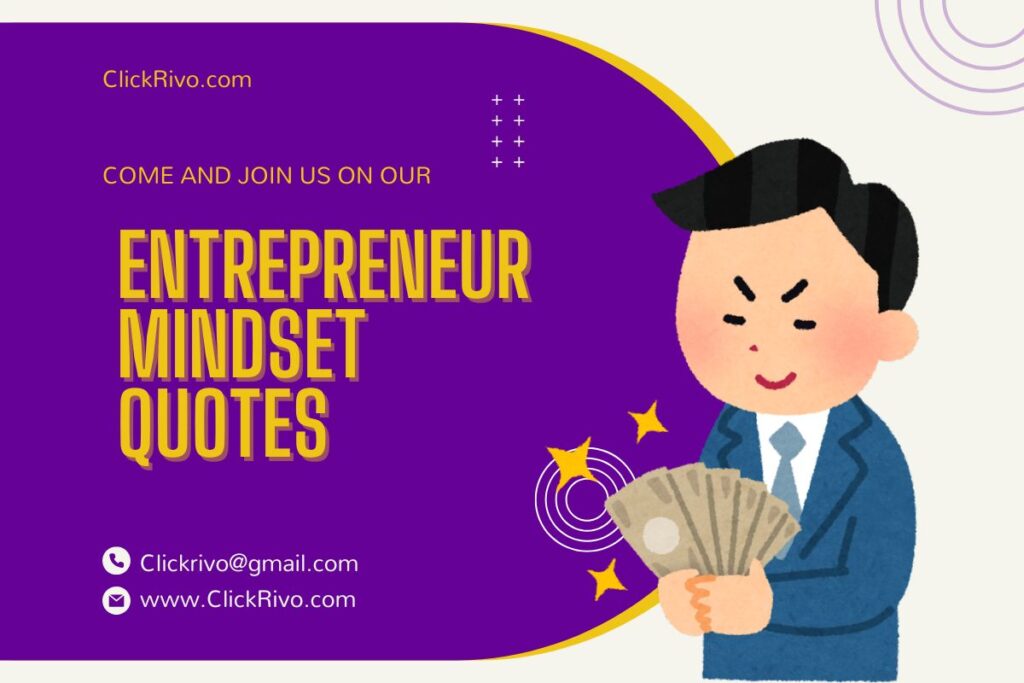 Entrepreneur Mindset Quotes