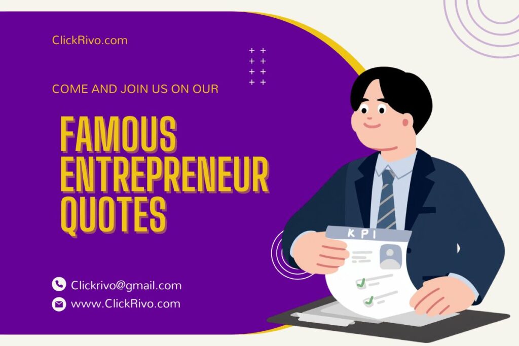 Famous Entrepreneur Quotes