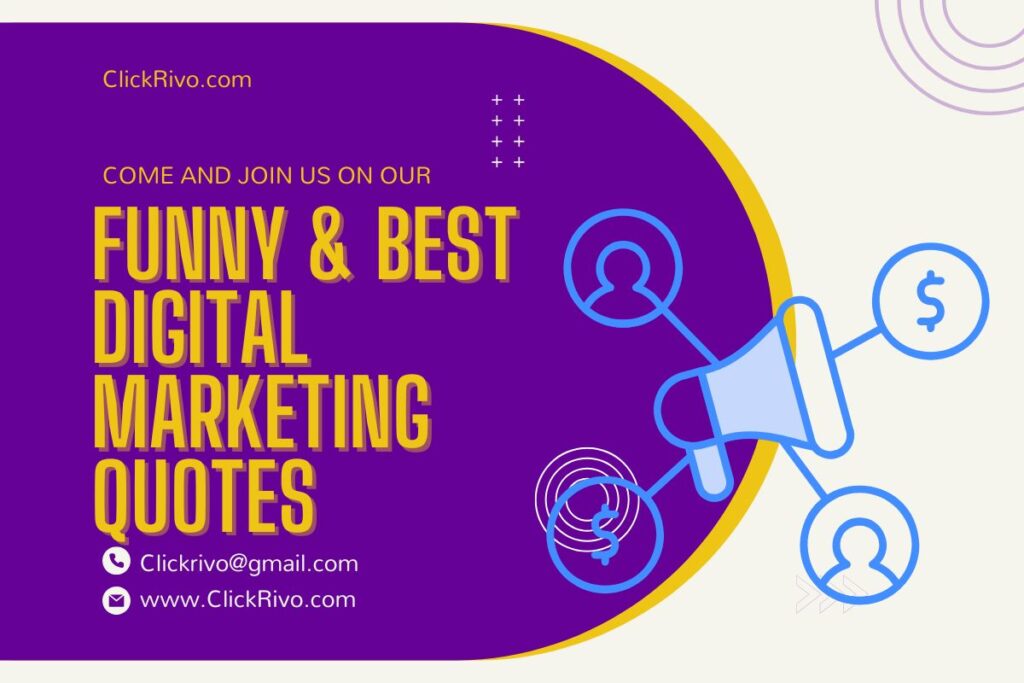 Funny & Best Digital Marketing Quotes