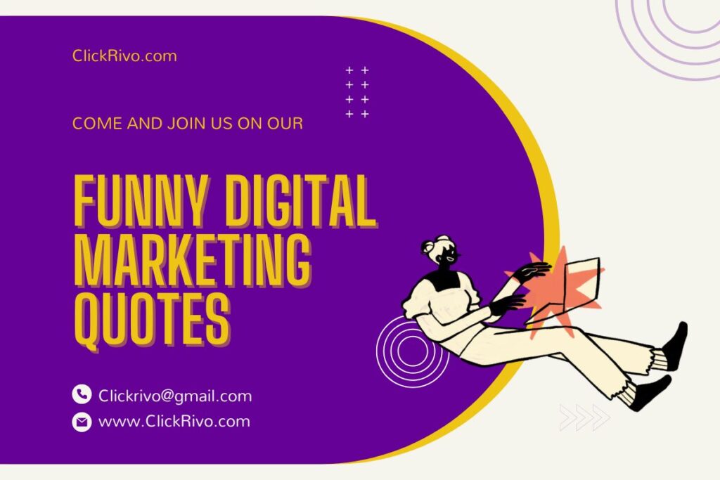 Funny Digital Marketing Quotes
