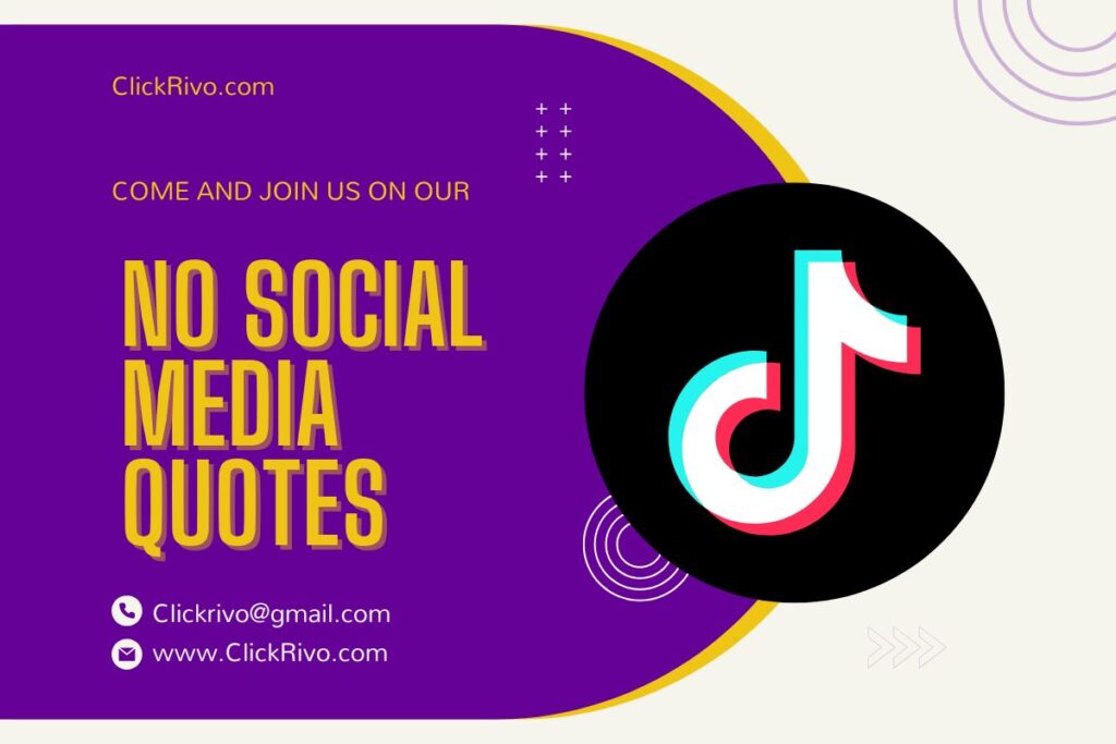 No Social Media Quotes