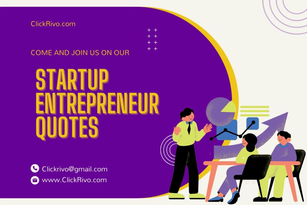 Startup Entrepreneur Quotes