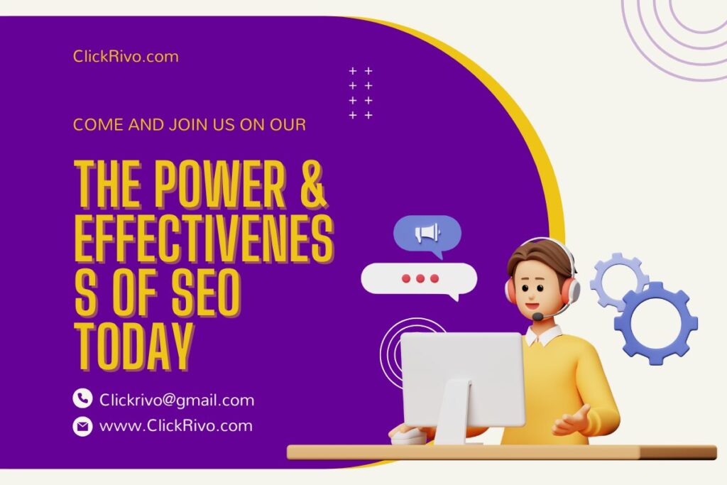 The Power & Effectiveness of SEO Today